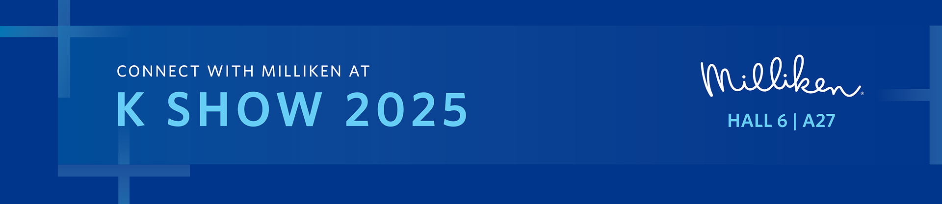 K Show 2025 header image with Milliken logo and text reading Hall 6 | A27